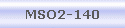 MSO2-140