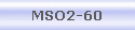 MSO2-60